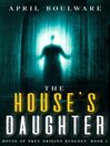 The House's Daughter
